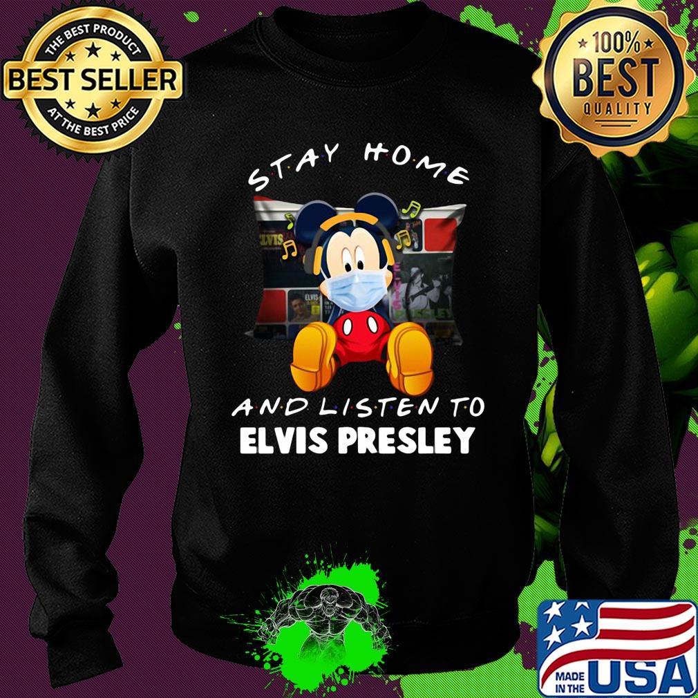 Mickey Mouse stay home and listen to Elvis Presley s Sweater Mickey Mouse stay home and listen to Elvis Presley s Sweater