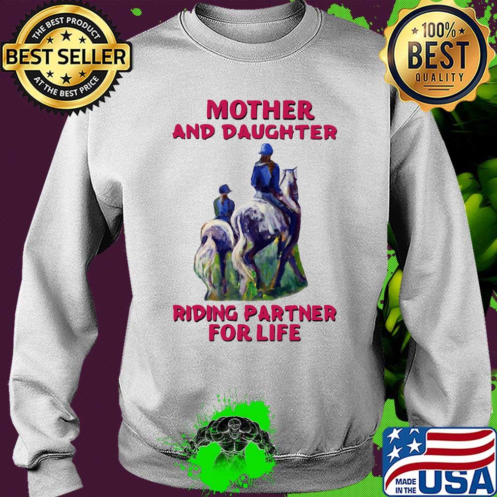 Mother and daughter Riding partner for life s Sweater Mother and daughter Riding partner for life s Sweater