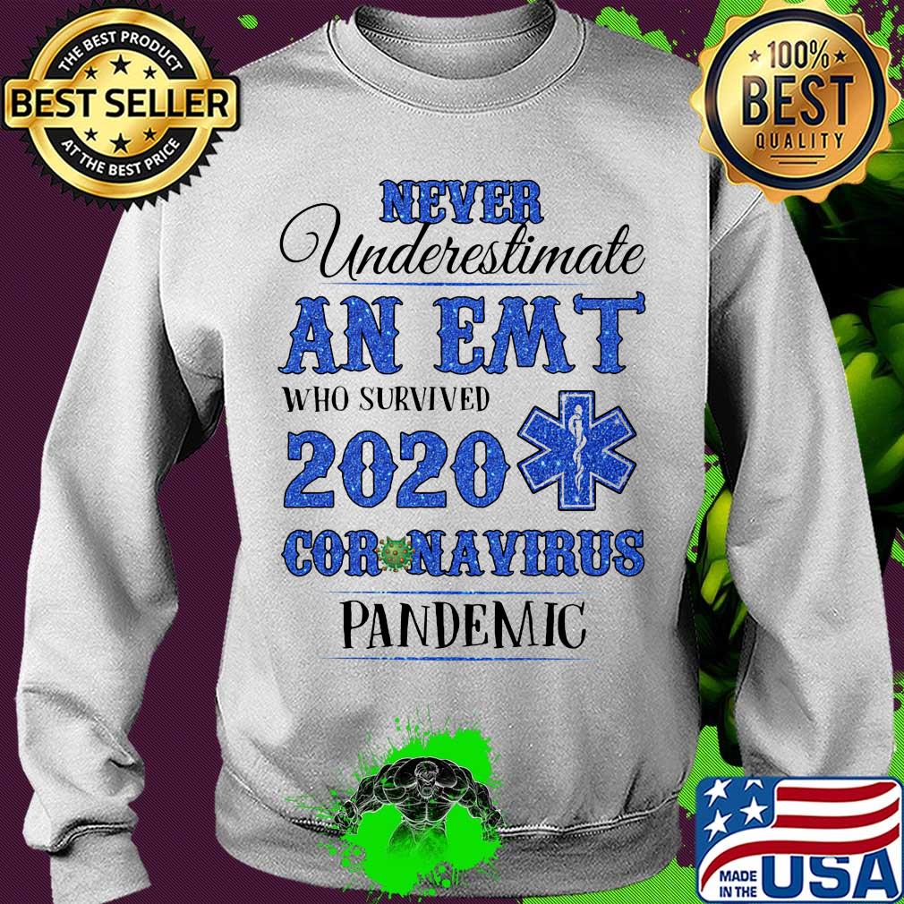 Never underestimate an emt who survived 2020 coronavirus pandemic diamond s Sweater Never underestimate an emt who survived 2020 coronavirus pandemic diamond s Sweater