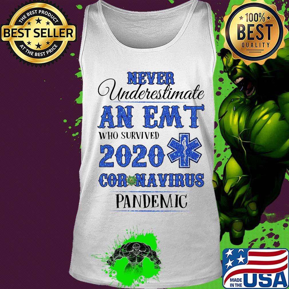 Never underestimate an emt who survived 2020 coronavirus pandemic diamond s Tank top Never underestimate an emt who survived 2020 coronavirus pandemic diamond s Tank top