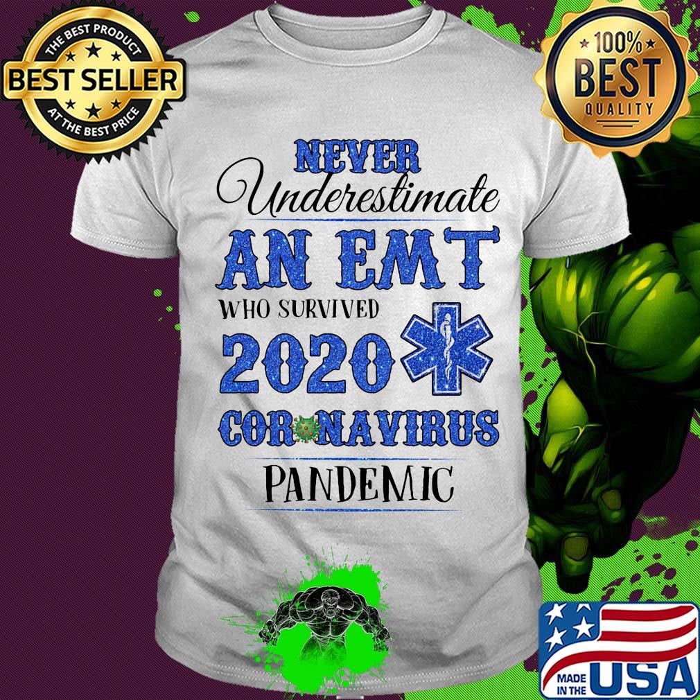 Never underestimate an emt who survived 2020 coronavirus pandemic diamond shirt