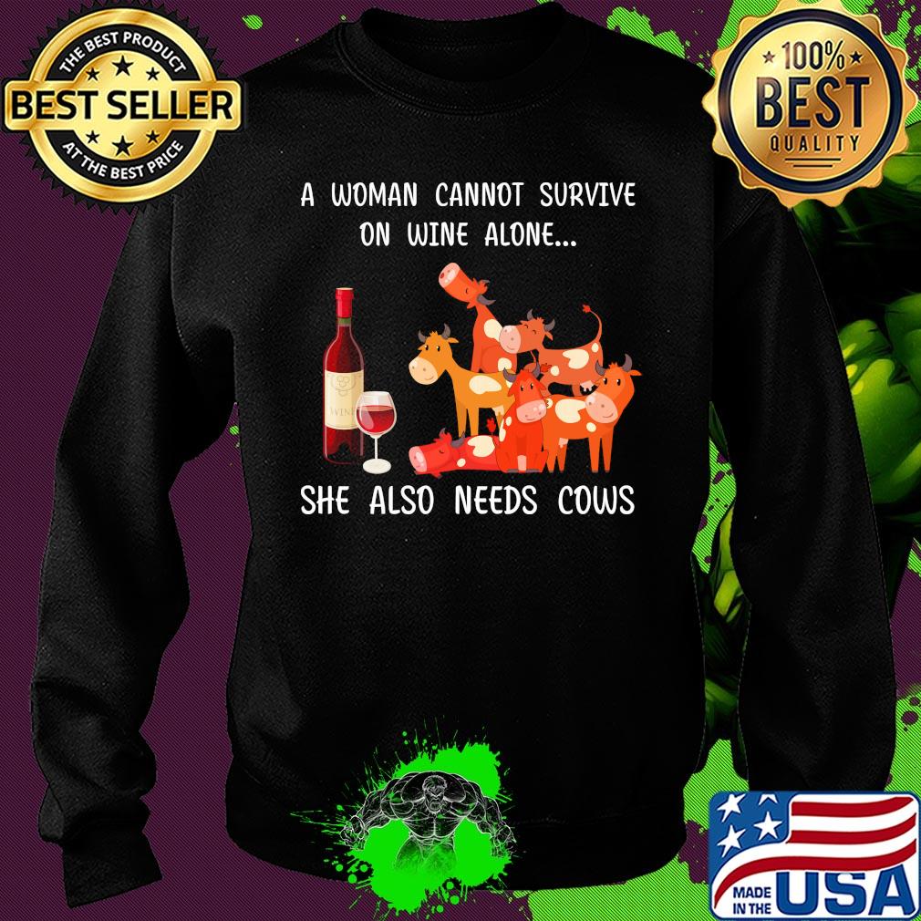 Official a woman cannot survive on wine alone she also needs cows s Sweater Official a woman cannot survive on wine alone she also needs cows s Sweater