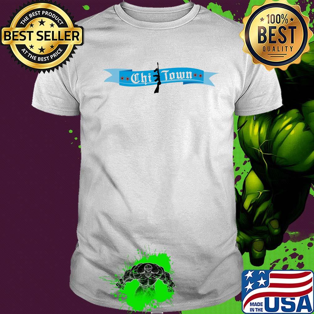 Official Chi Town gun shirt