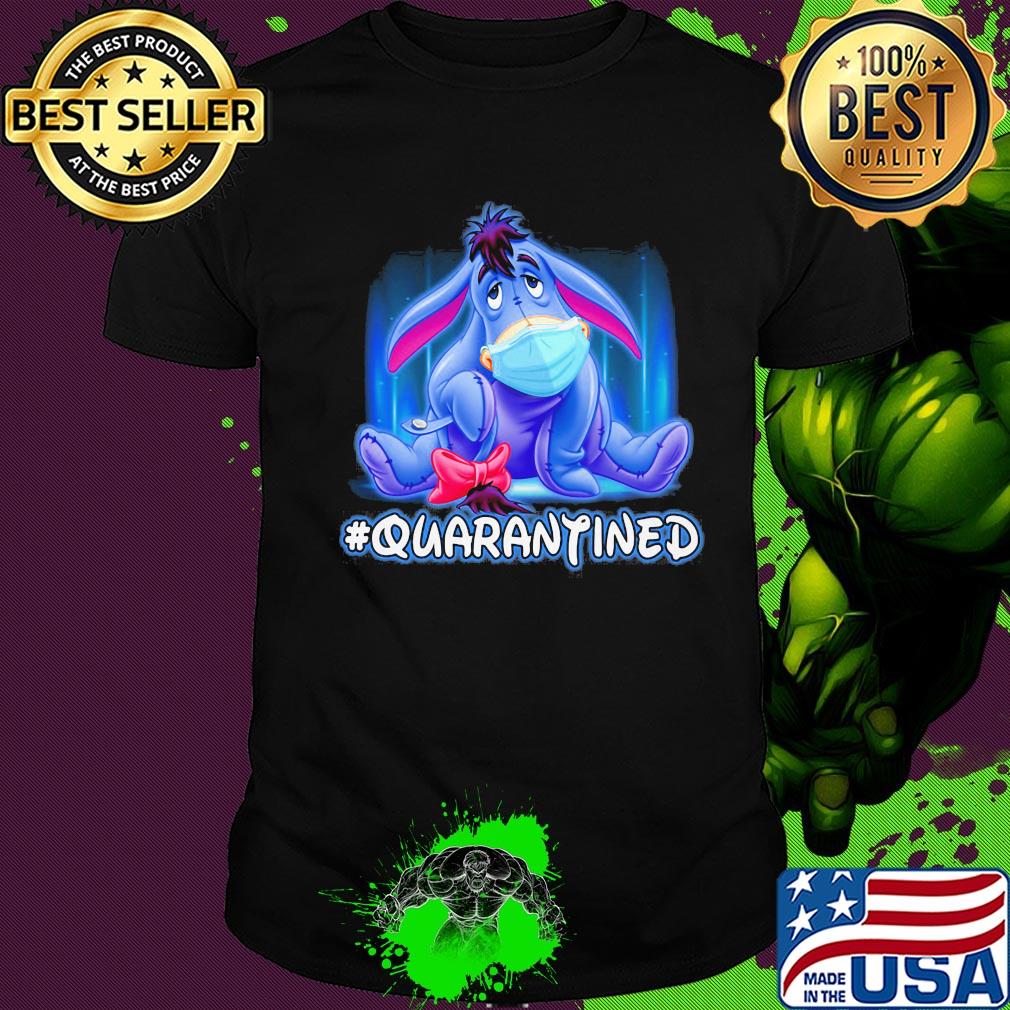 Official Eeyore quarantined Covid-19 shirt