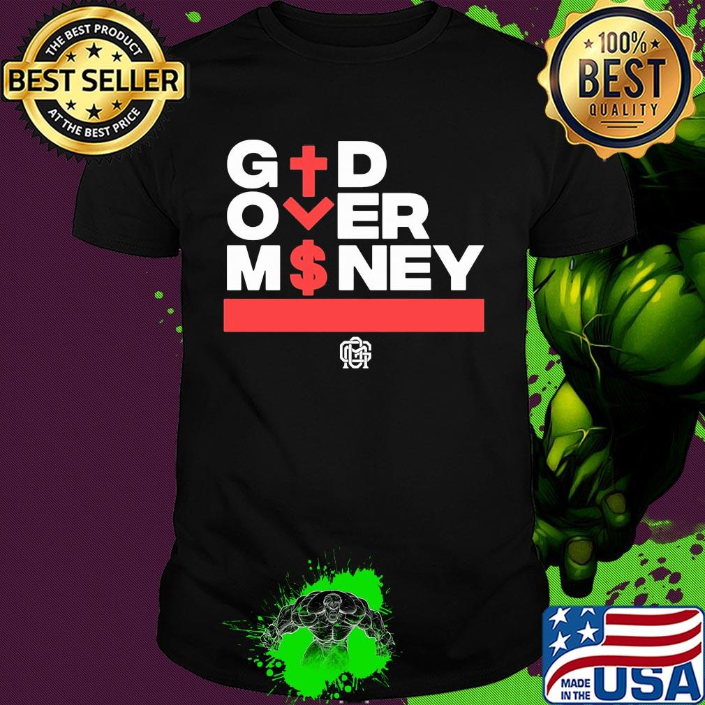 Official God over money shirt