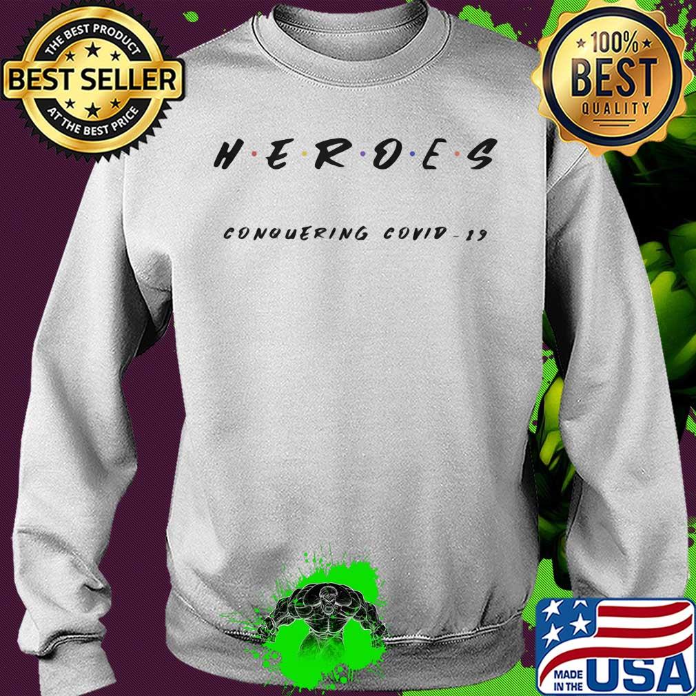 Official heroes conquering covid-19 s Sweater Official heroes conquering covid-19 s Sweater
