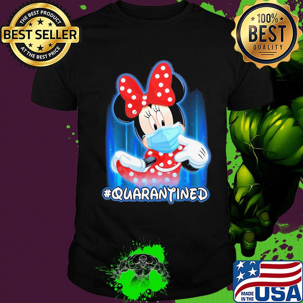 Official Minnie Mouse quarantined shirt Official Minnie Mouse quarantined shirt
