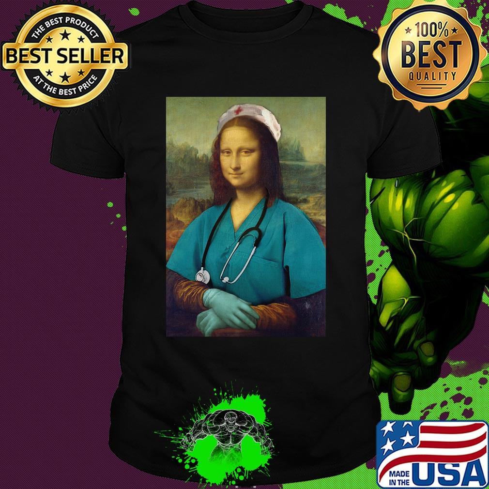 Official Mona Lisa nurse shirt