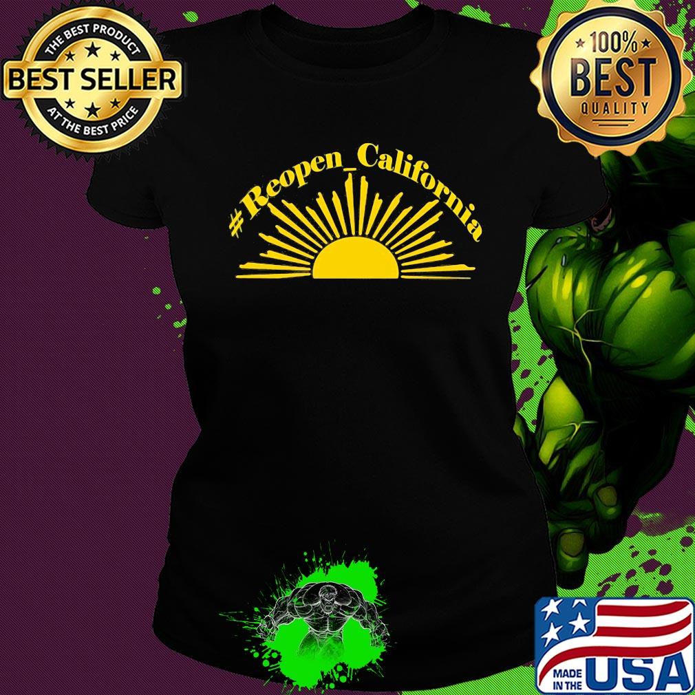 Official sunshine reopen california s Ladies tee Official sunshine reopen california s Ladies tee