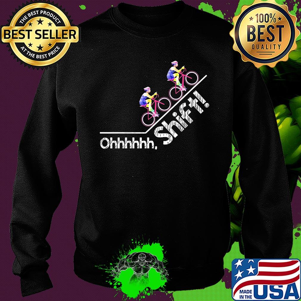 Oh shift cycling runing s Sweater Oh shift cycling runing s Sweater