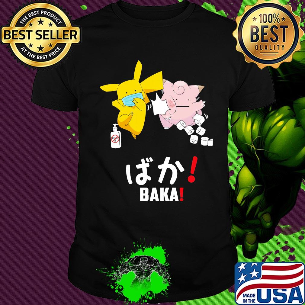 Pikachu mask pokemon toilet paper wash your hands baka covid-19 shirt