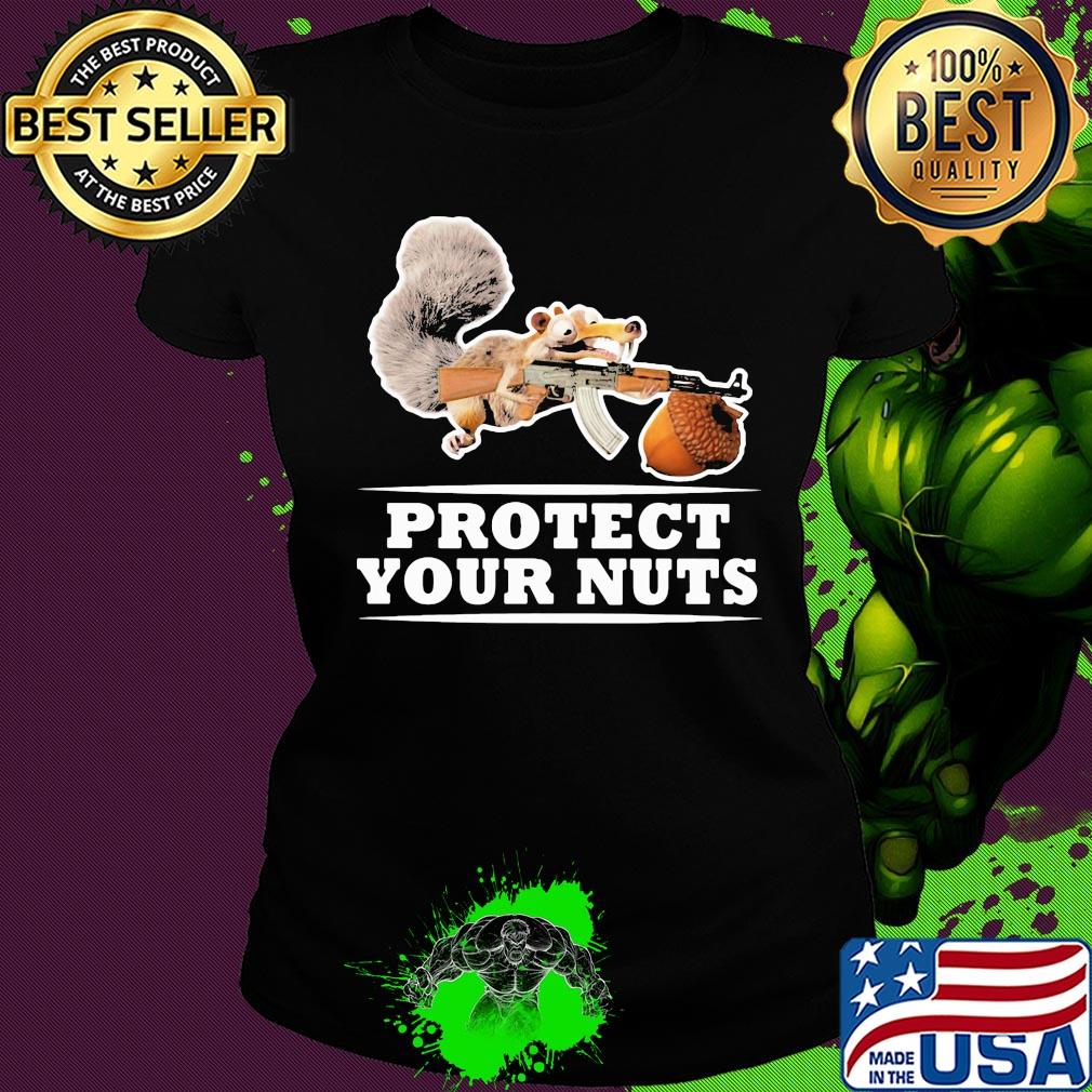 Protect your nuts ice age s Ladies tee Protect your nuts ice age s Ladies tee