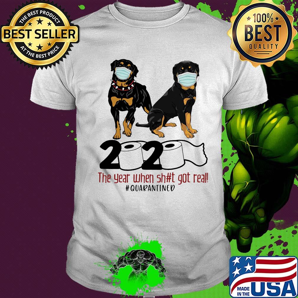 Rotweiller 2020 the year when shit got real quarantined toilet paper covid-19 shirt