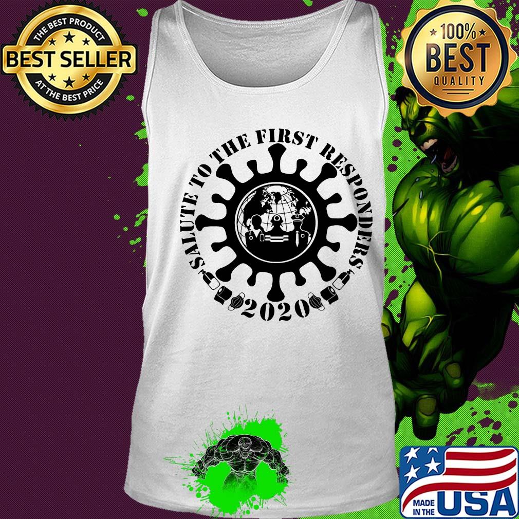 Salute to the first responders 2020 mask toilet paper s Tank top Salute to the first responders 2020 mask toilet paper s Tank top