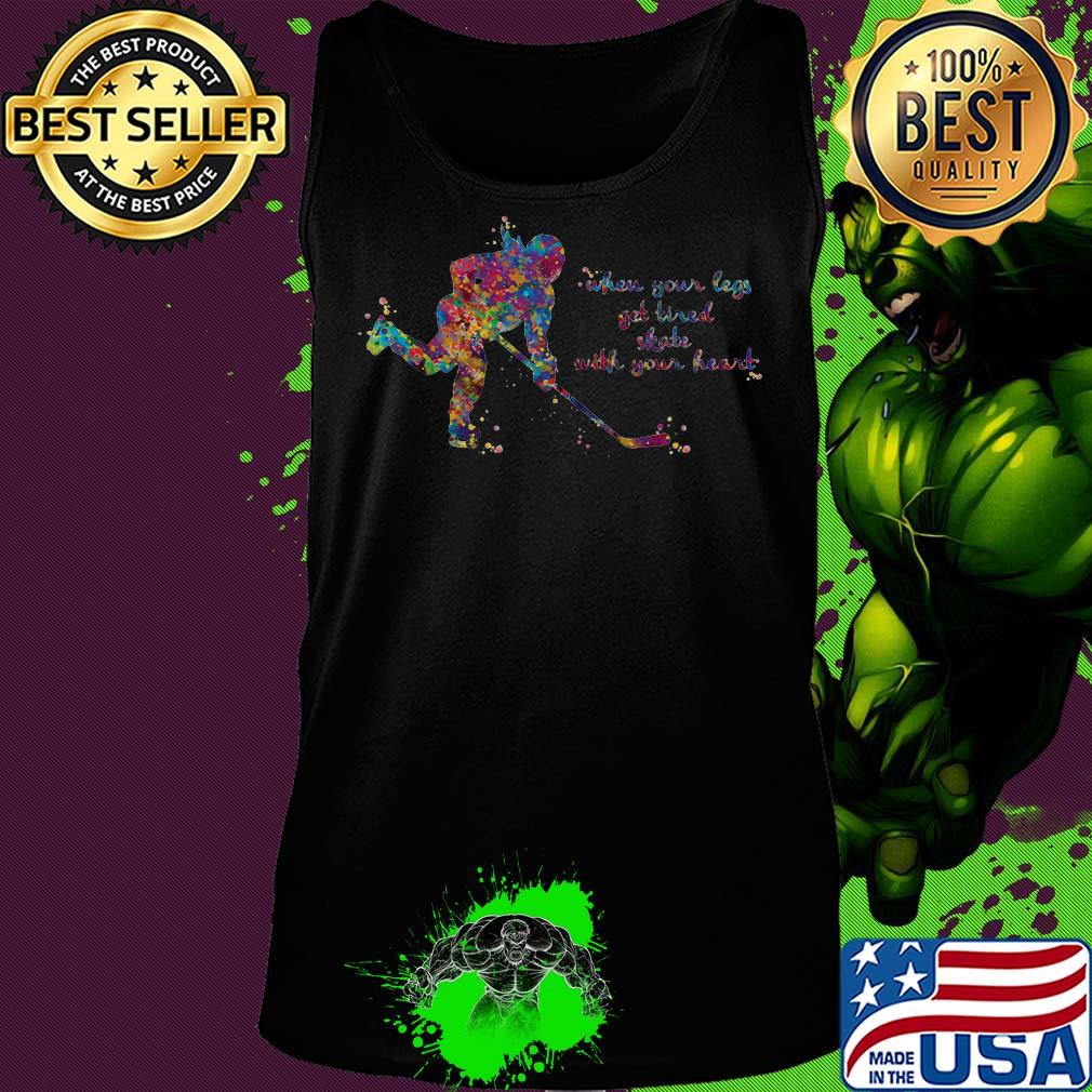 Skiing when your legs get tired skate with your heart colors s Tank top Skiing when your legs get tired skate with your heart colors s Tank top
