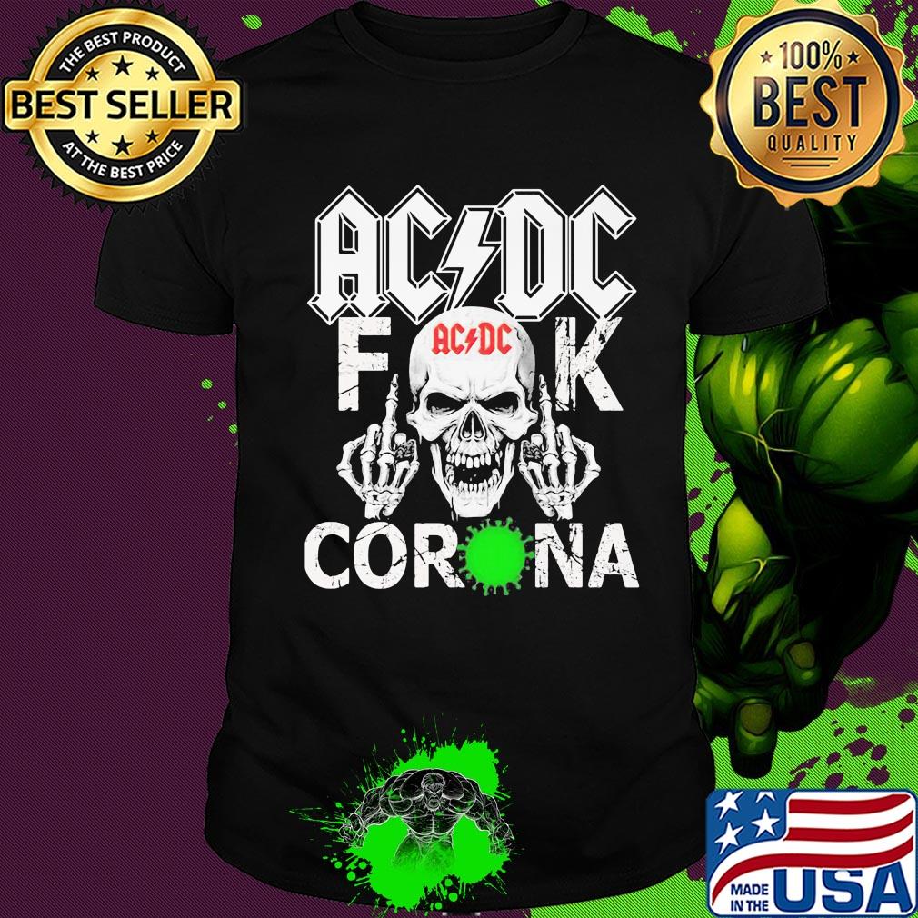 Skull acdc fuck coronavirus shirt