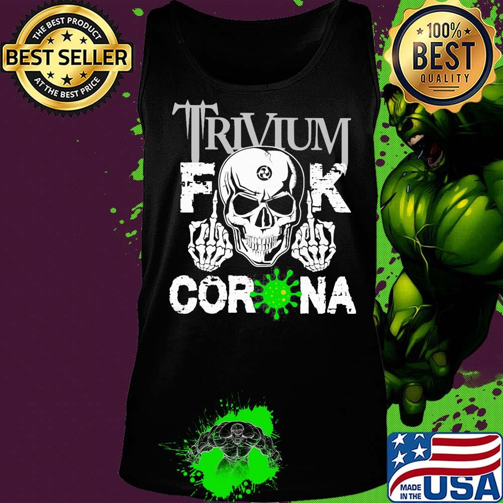 Skull trivium fuck coronavirus s Tank top Skull trivium fuck coronavirus s Tank top
