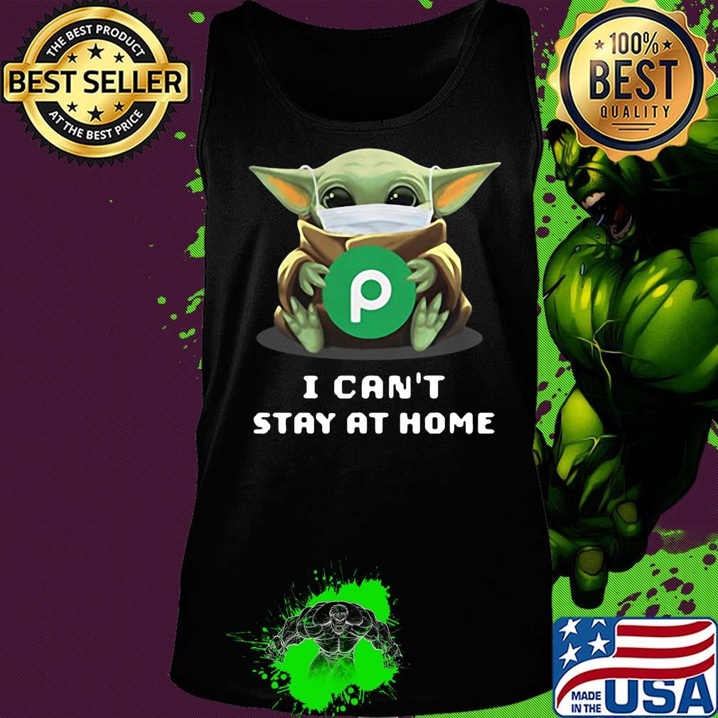 Star wars baby yoda hug publix I can’t stay at home mask covid-19 s Tank top Star wars baby yoda hug publix I can’t stay at home mask covid-19 s Tank top