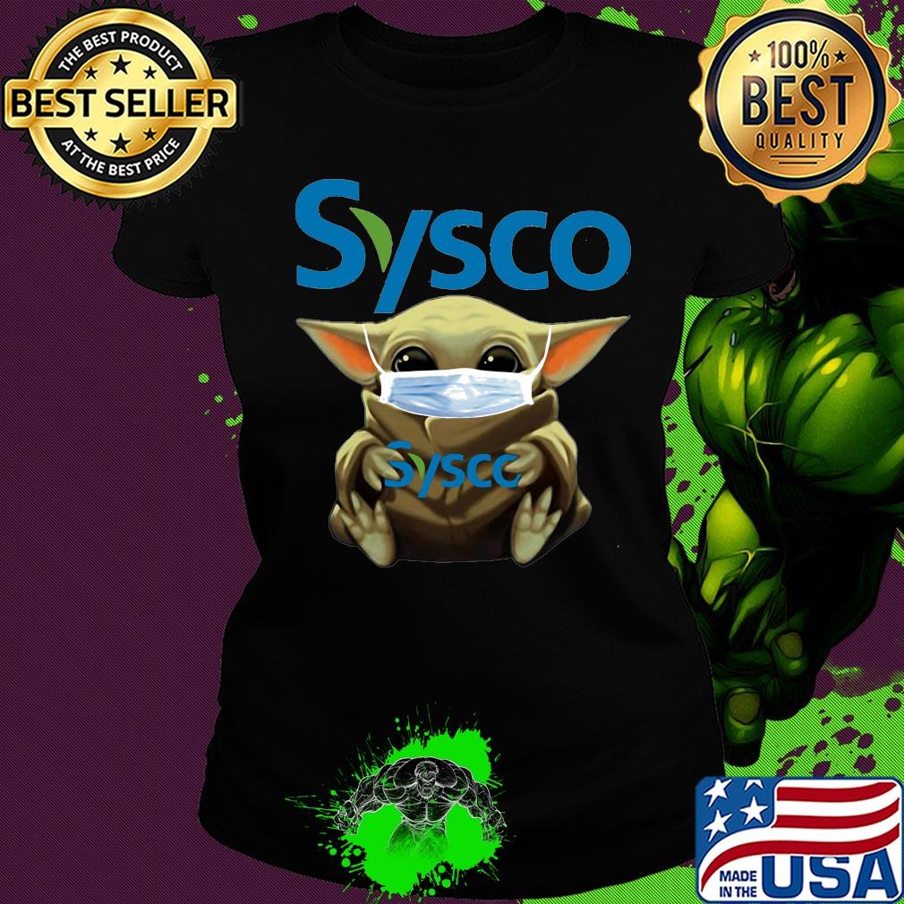 Star wars baby yoda hug sysco mask covid-19 s Ladies tee Star wars baby yoda hug sysco mask covid-19 s Ladies tee