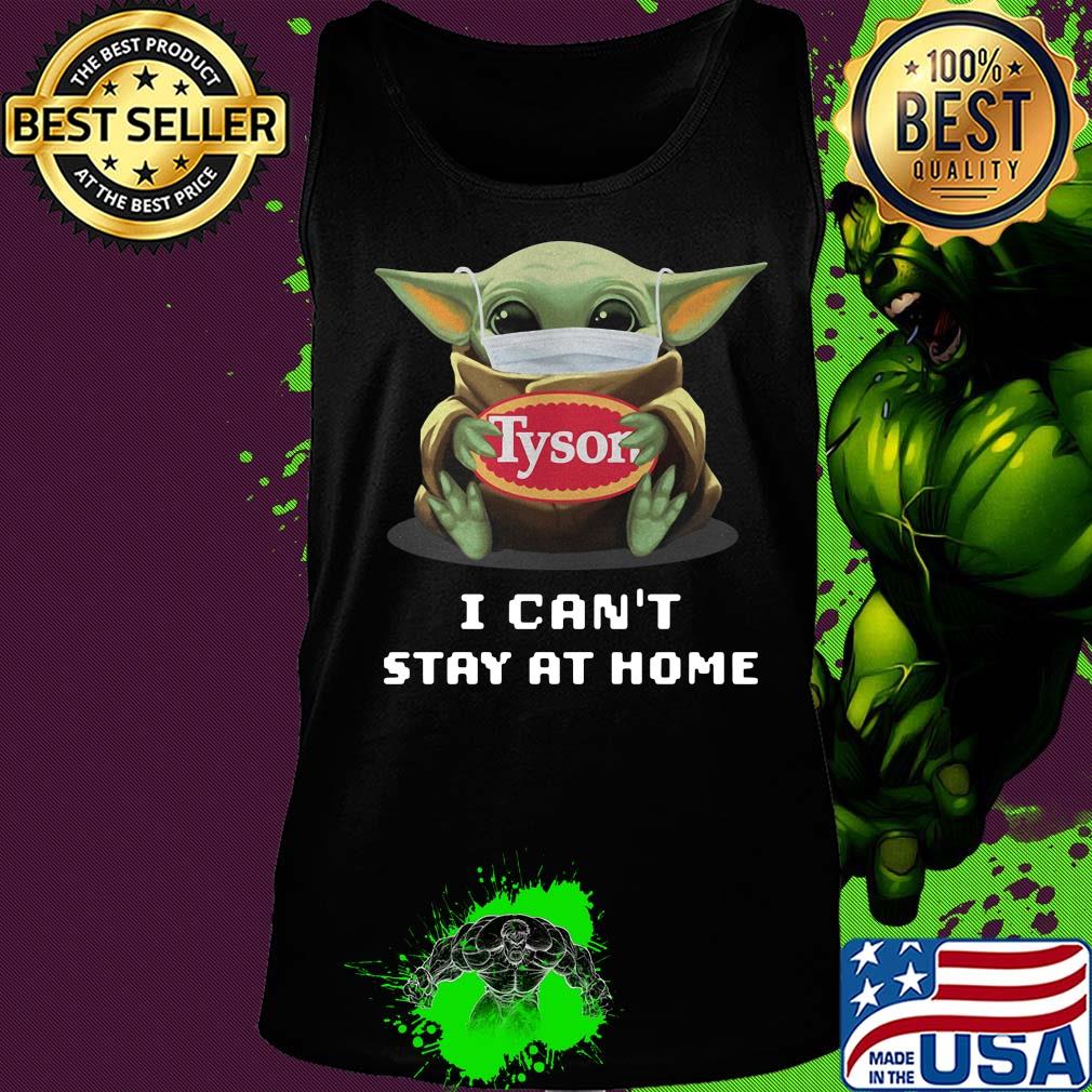 Star wars baby yoda hug tyson I can’t stay at home mask covid-19 s Tank top Star wars baby yoda hug tyson I can’t stay at home mask covid-19 s Tank top