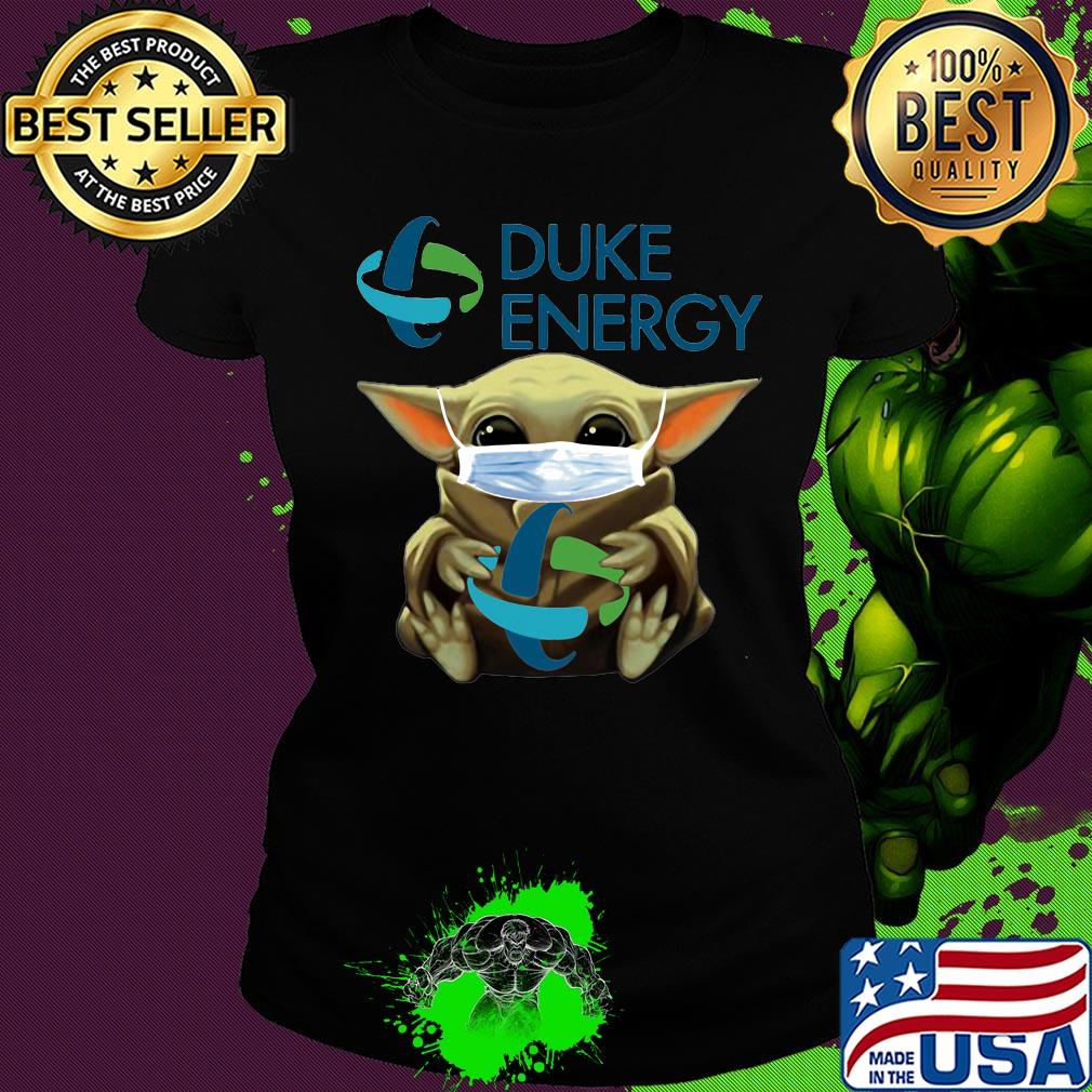 Star wars baby yoda mask hug duke energy covid-19 s Ladies tee Star wars baby yoda mask hug duke energy covid-19 s Ladies tee