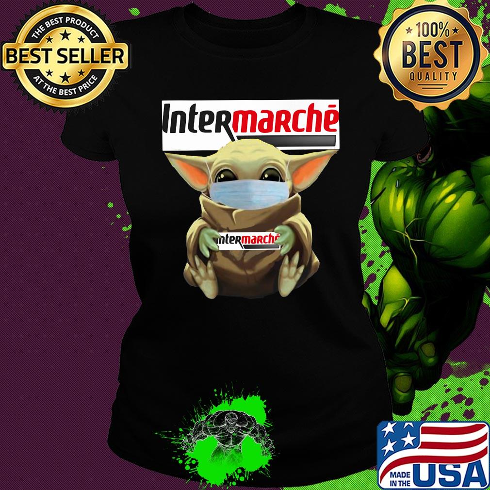 Star wars baby yoda mask hug intermarché covid-19 s Ladies tee Star wars baby yoda mask hug intermarché covid-19 s Ladies tee
