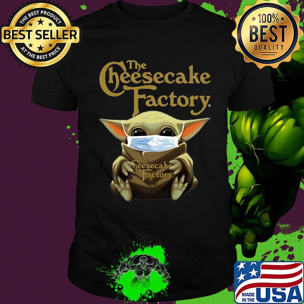 Star wars baby yoda mask hug the cheesecake factory covid-19 shirt