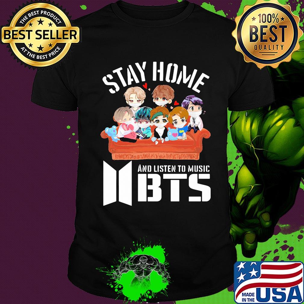 Stay home and listen to music bts hearts shirt