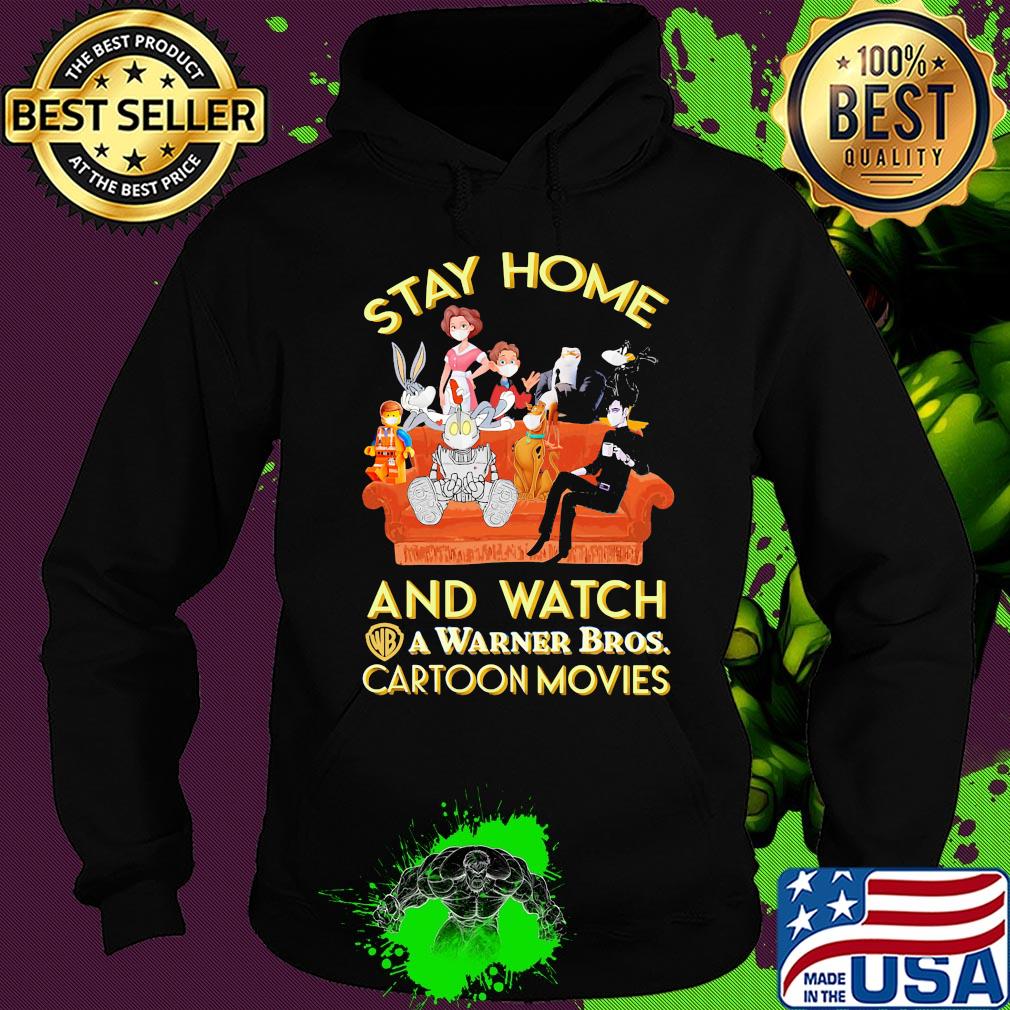 Stay home and watch a warner bros cartoon movies in sofa s Hoodie Stay home and watch a warner bros cartoon movies in sofa s Hoodie
