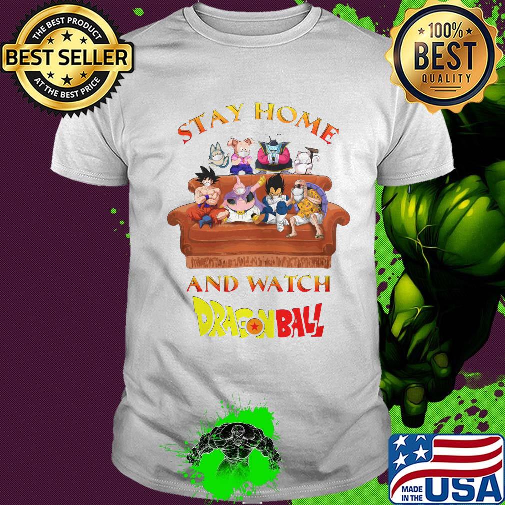 Stay home and watch dragon ball masks shirt