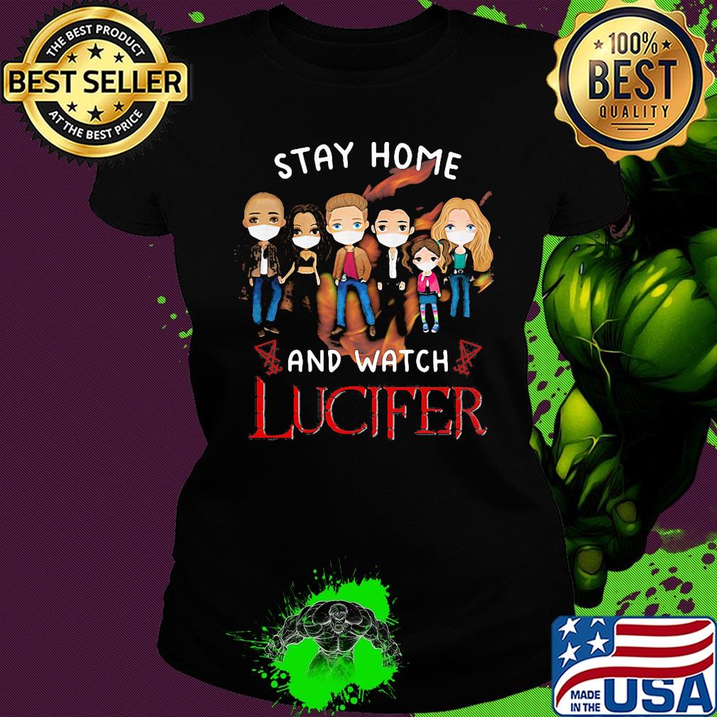 Stay home and watch lucifer characters chibi mask covid-19 s Ladies tee Stay home and watch lucifer characters chibi mask covid-19 s Ladies tee