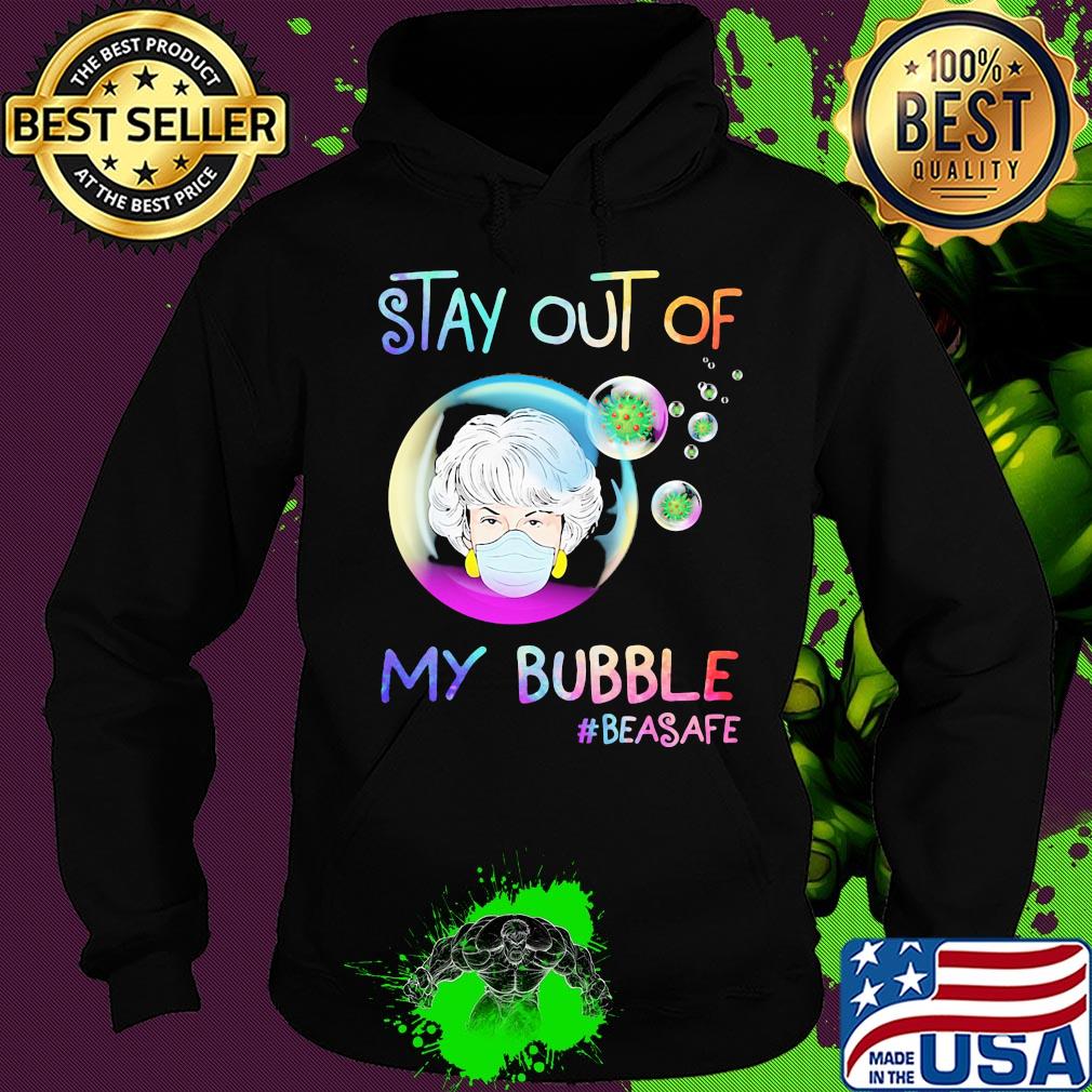 Stay out of my bubble #beasafe mask s Hoodie Stay out of my bubble #beasafe mask s Hoodie