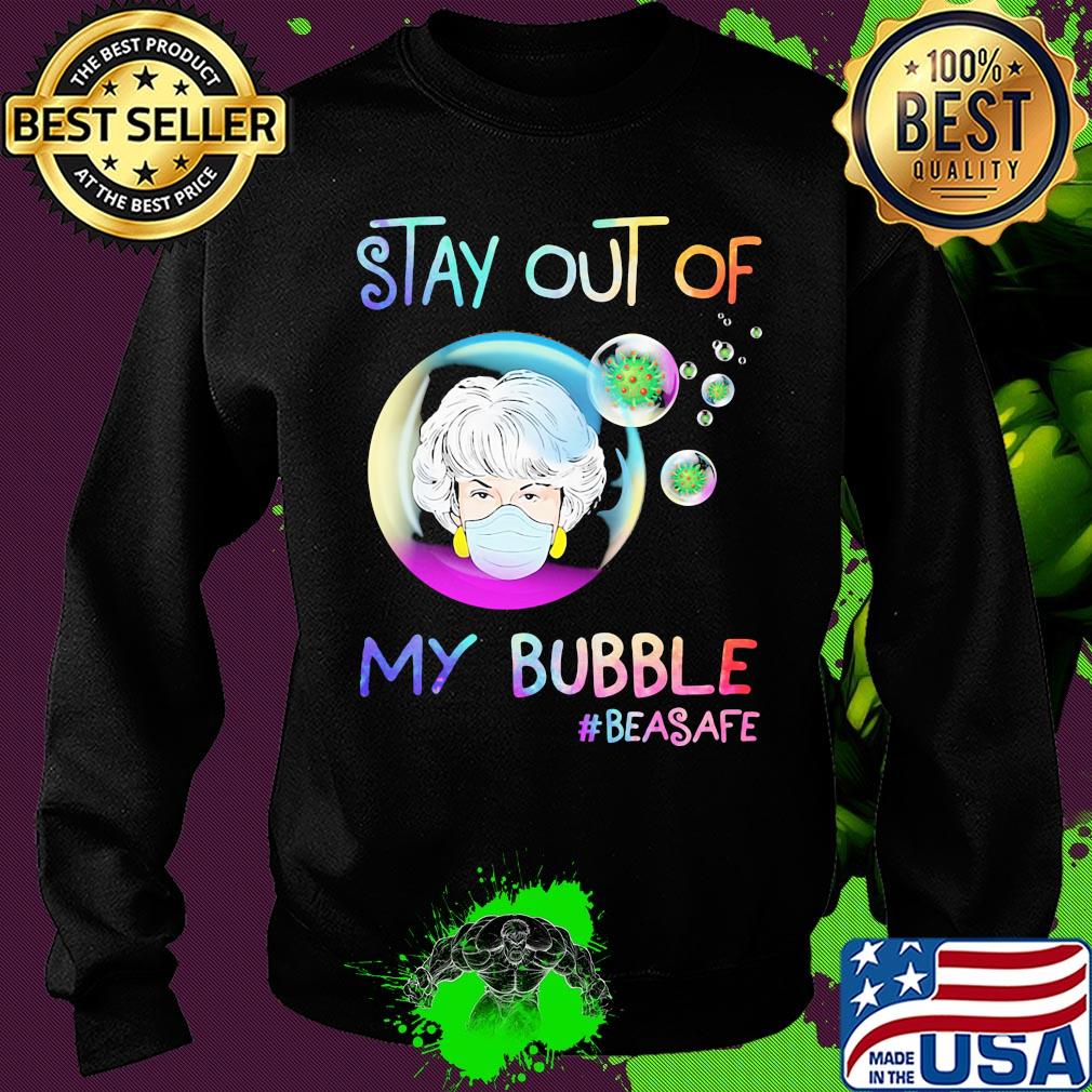 Stay out of my bubble #beasafe mask s Sweater Stay out of my bubble #beasafe mask s Sweater