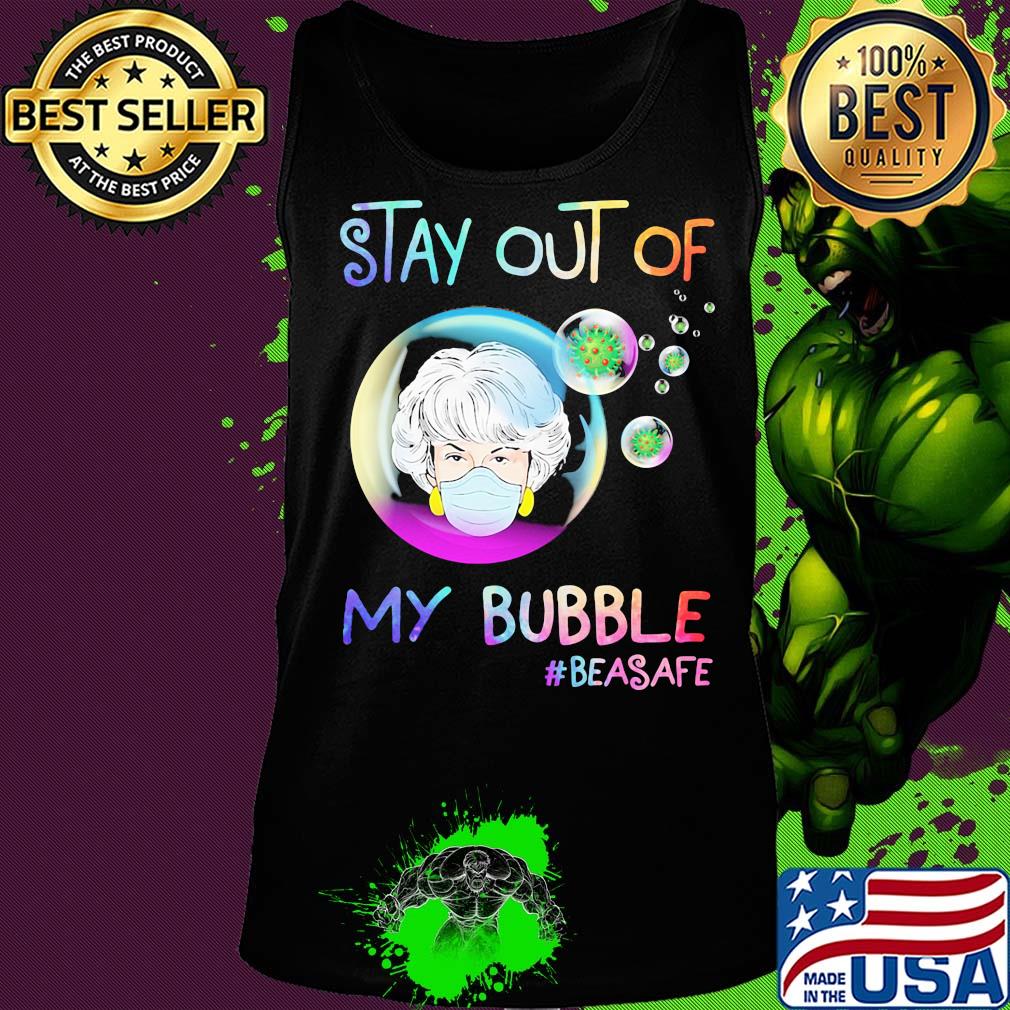 Stay out of my bubble #beasafe mask s Tank top Stay out of my bubble #beasafe mask s Tank top