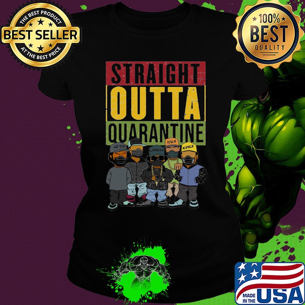Straight outta quarantine ice cube nwa compton kings s Ladies tee Straight outta quarantine ice cube nwa compton kings s Ladies tee