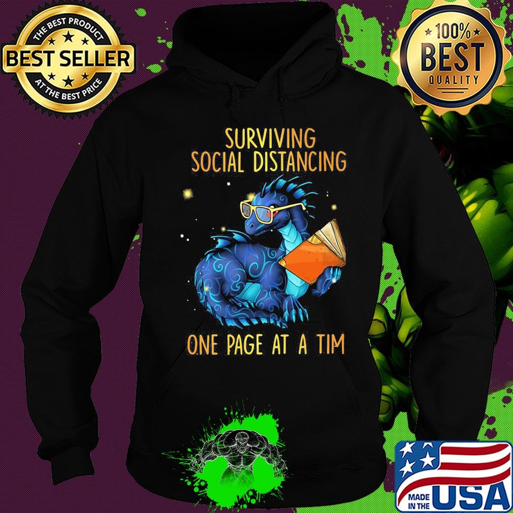 Surviving social distancing one page at a tim Dragon s Hoodie Surviving social distancing one page at a tim Dragon s Hoodie