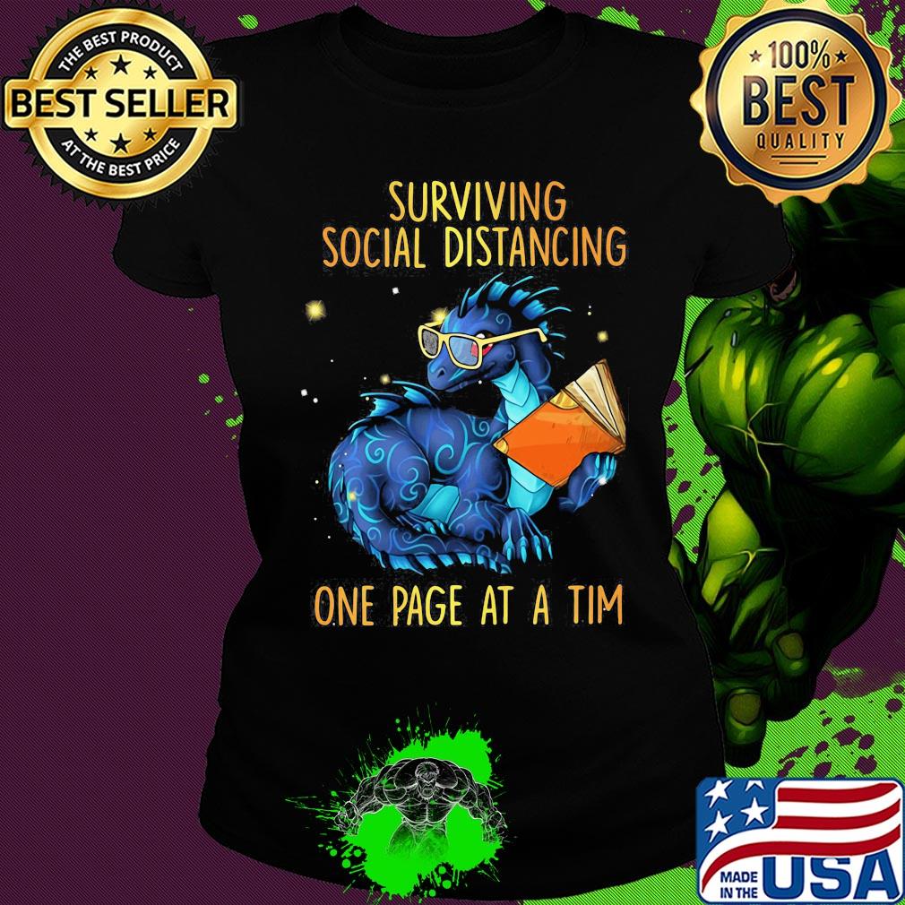 Surviving social distancing one page at a tim Dragon s Ladies tee Surviving social distancing one page at a tim Dragon s Ladies tee