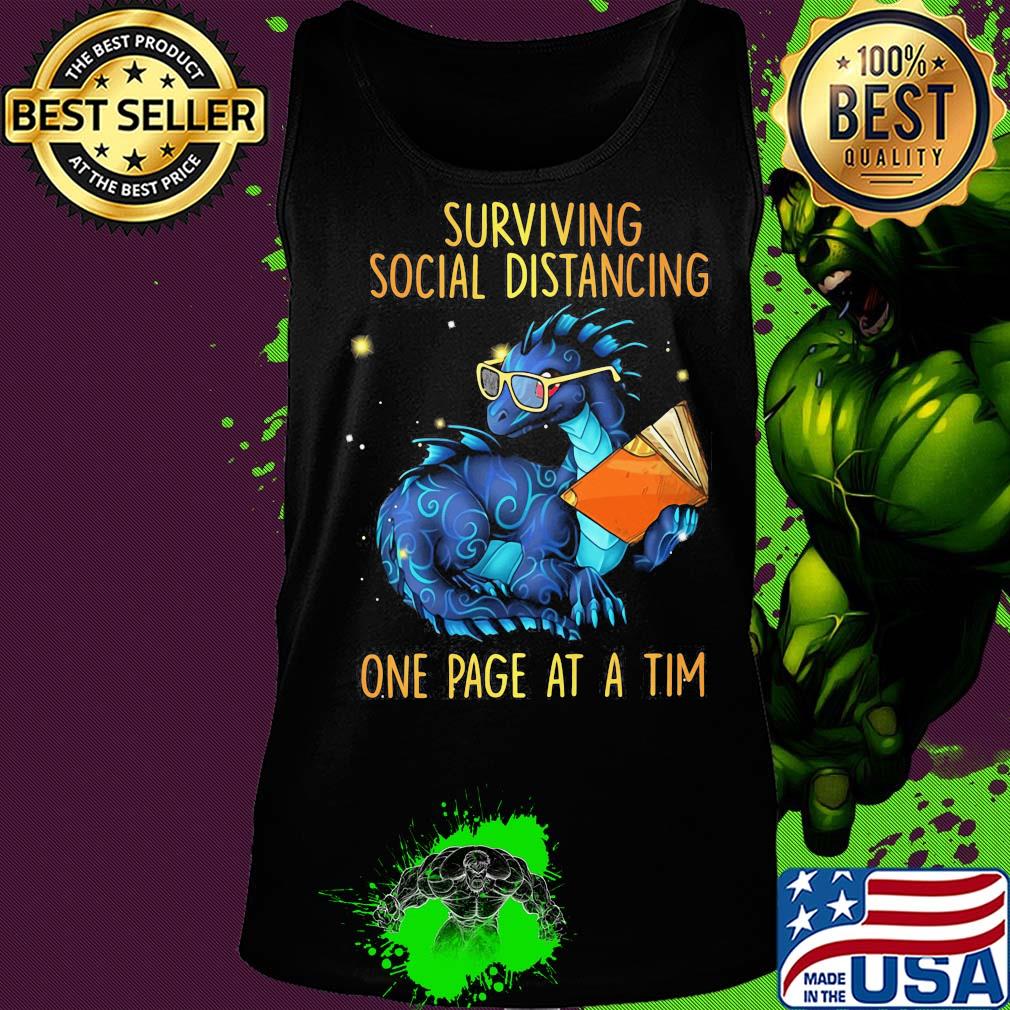 Surviving social distancing one page at a tim Dragon s Tank top Surviving social distancing one page at a tim Dragon s Tank top