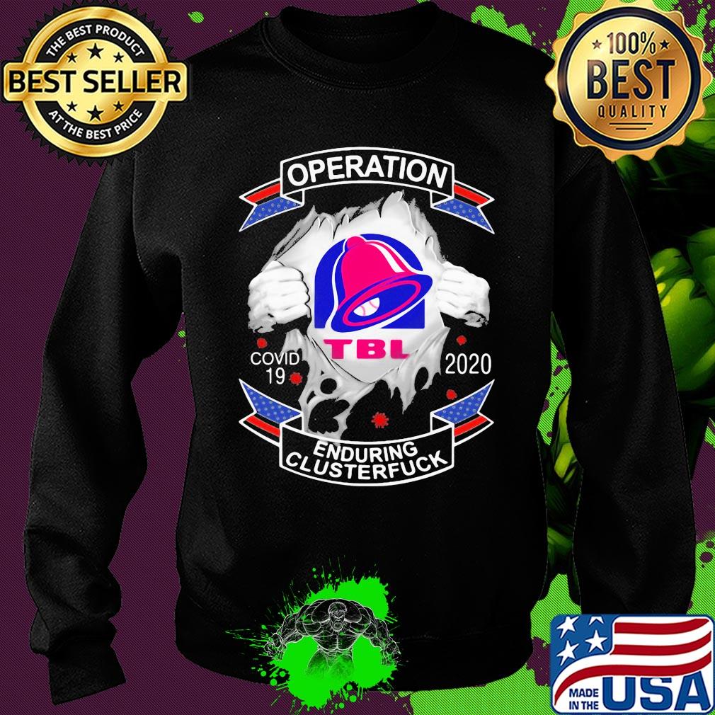 Taco bell operation covid-19 2020 enduring clusterfuck s Sweater Taco bell operation covid-19 2020 enduring clusterfuck s Sweater