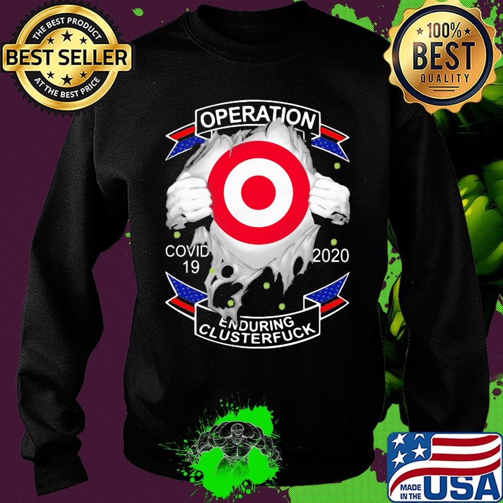 Target’s operation covid-19 2020 enduring clusterfuck hands s Sweater Target’s operation covid-19 2020 enduring clusterfuck hands s Sweater