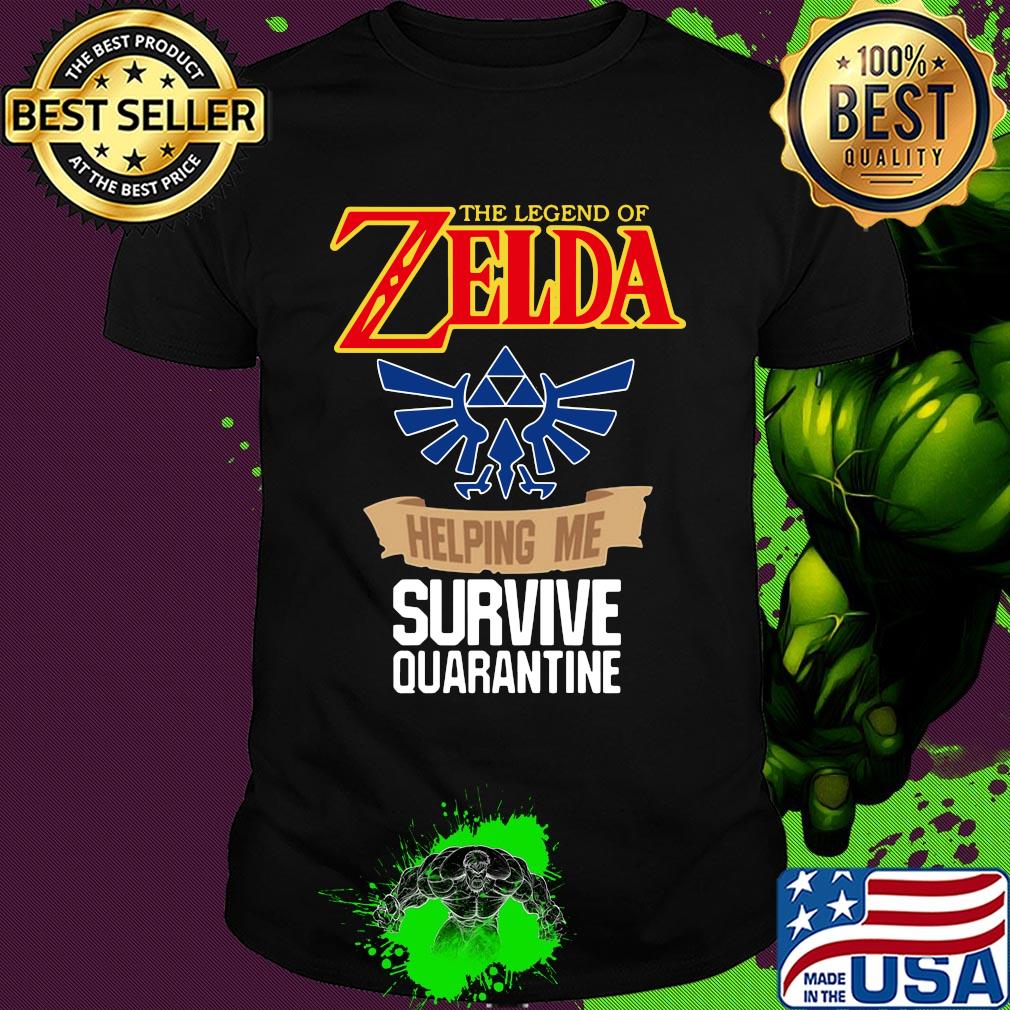 The legend of zelda helping me survive quarantine shirt