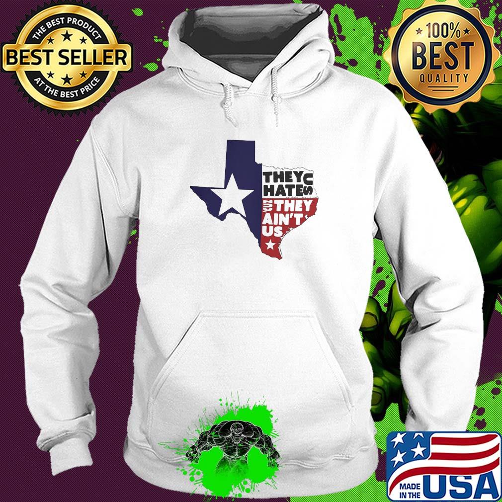 They hate US they ain't US map s Hoodie They hate US they ain't US map s Hoodie