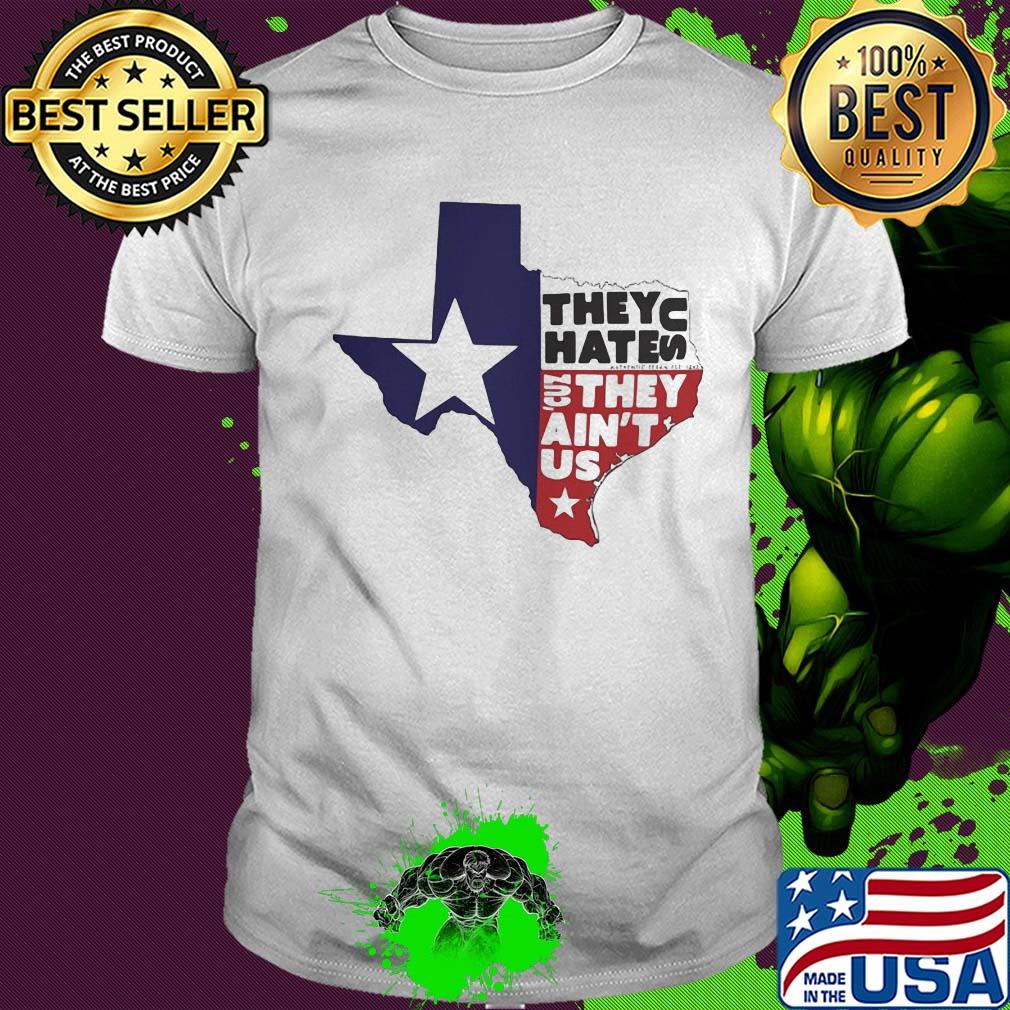 They hate US they ain't US map shirt