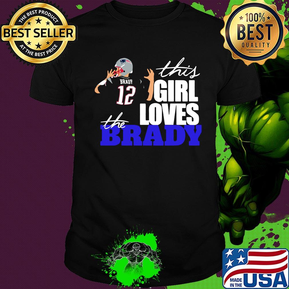 This girl loves the Brady 12 signature shirt
