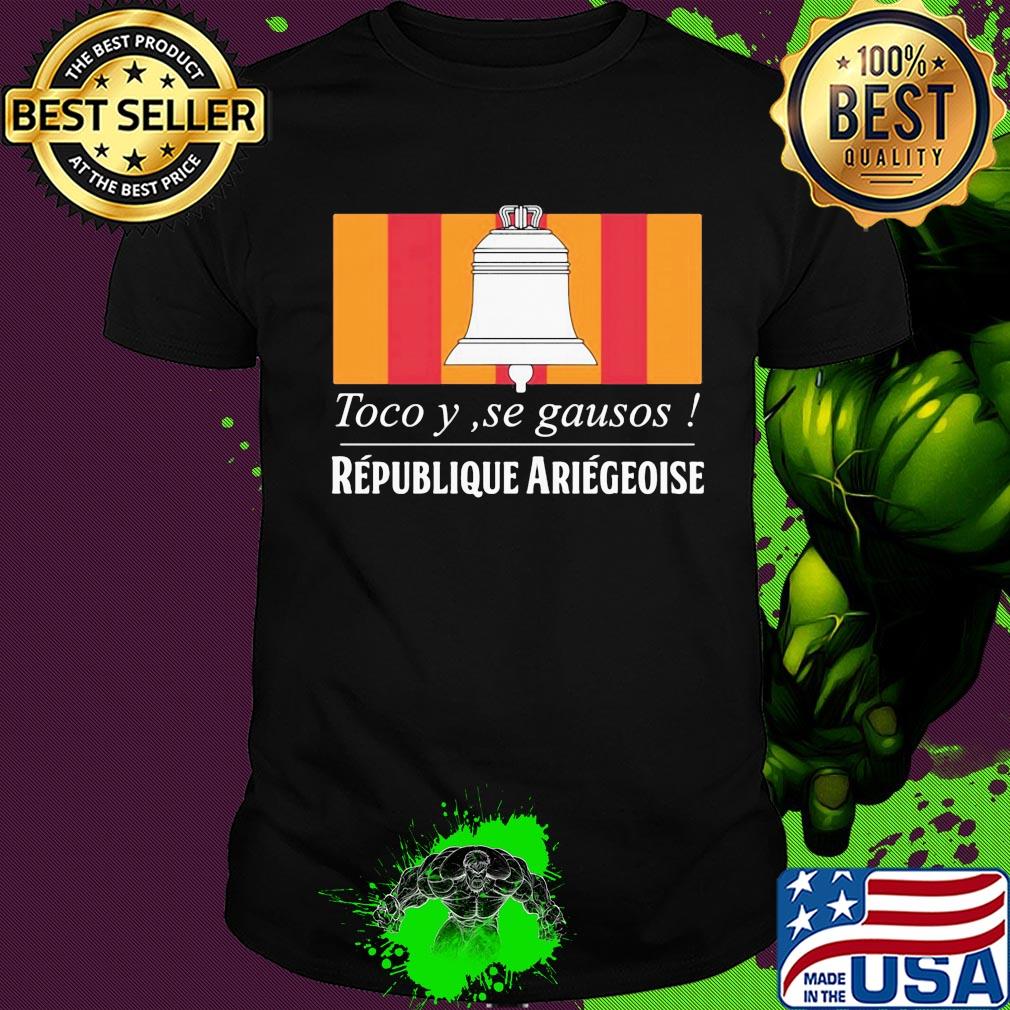 Toco y se gausos republique ariegeoise vintage shirt