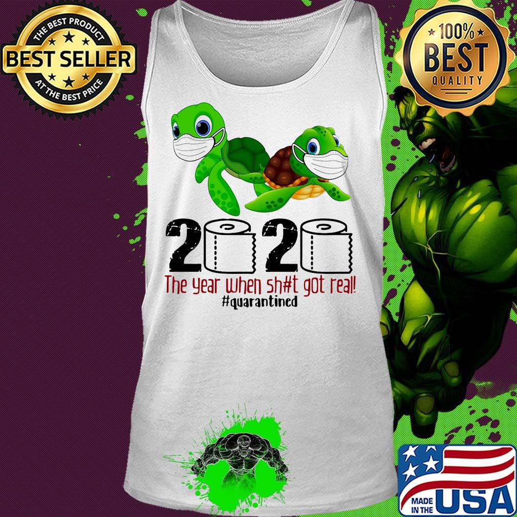Turtle 2020 the year when shit got real quarantined toilet paper s Tank top Turtle 2020 the year when shit got real quarantined toilet paper s Tank top