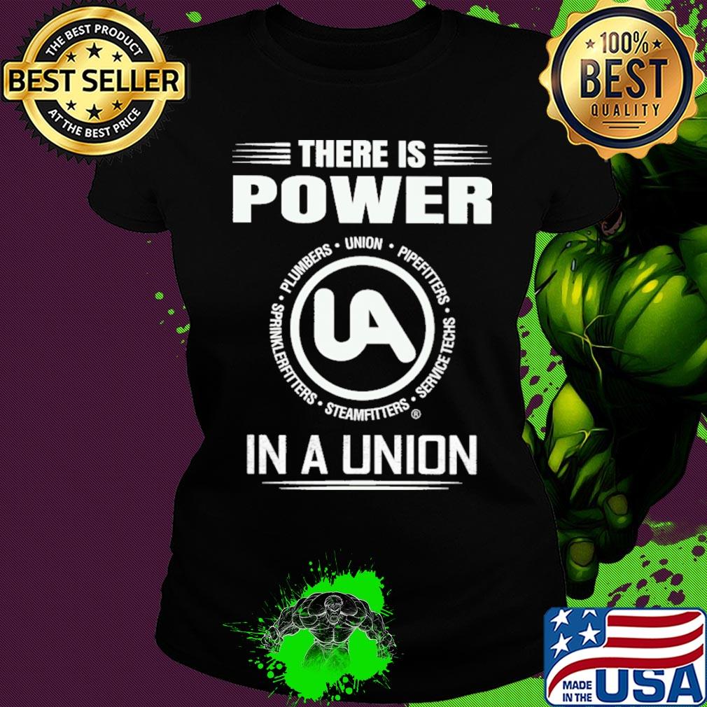 United association there is power in a union s Ladies tee United association there is power in a union s Ladies tee