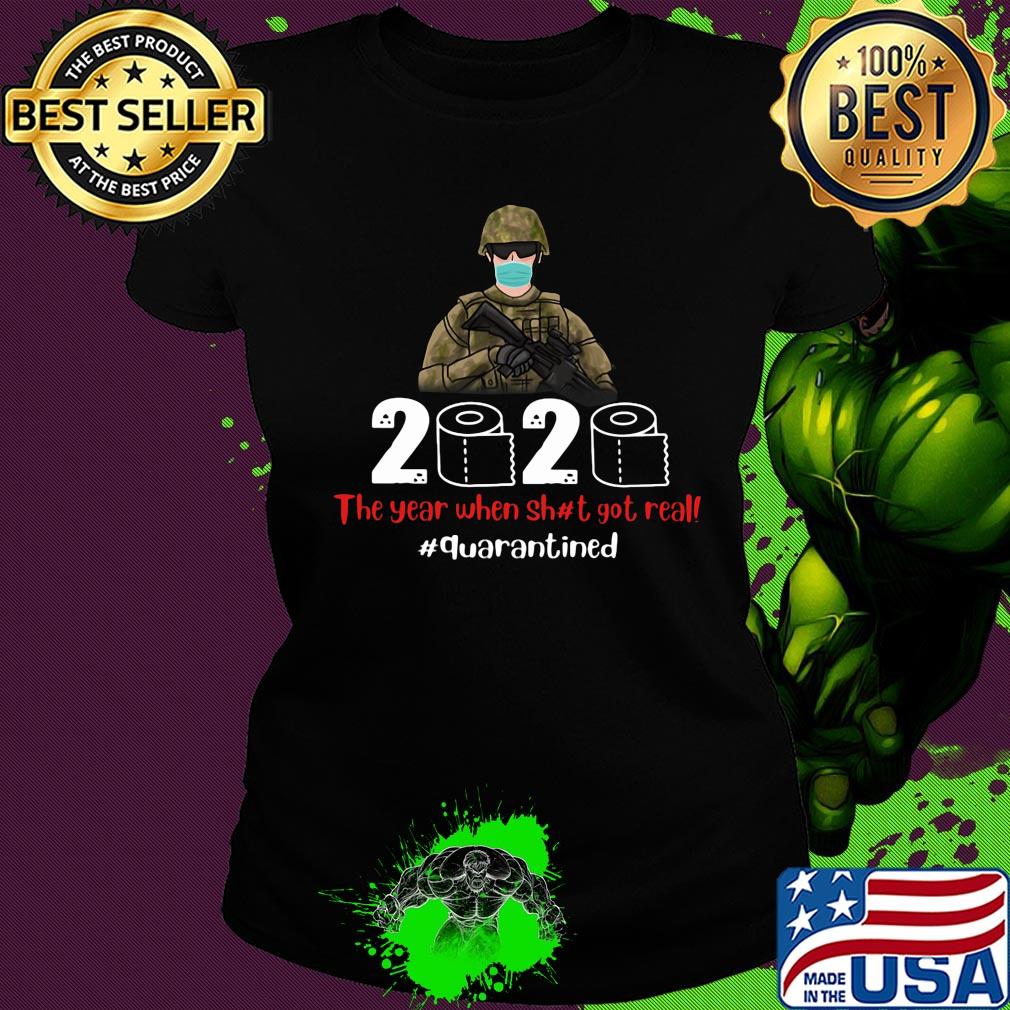 Veteran mask 2020 the year when shit got real quarantined toilet paper covid-19 s Ladies tee Veteran mask 2020 the year when shit got real quarantined toilet paper covid-19 s Ladies tee