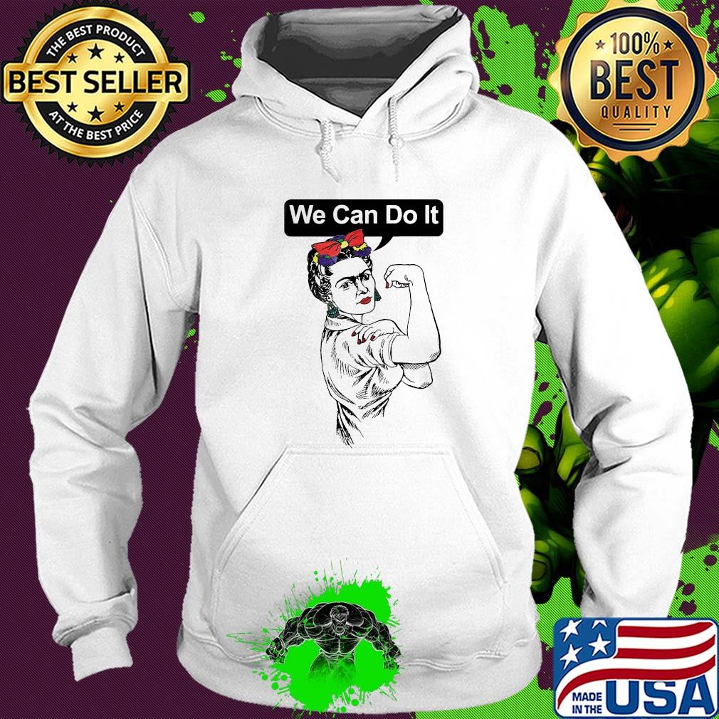 We can do it Strong girl s Hoodie We can do it Strong girl s Hoodie