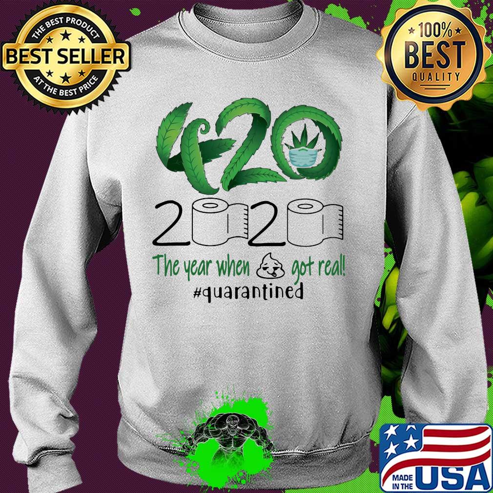 Weed 420 2020 The Year When Shit Got Real Quarantined Toilet Paper s 12 Weed 420 2020 The Year When Shit Got Real Quarantined Toilet Paper s 12